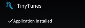 TinyTunes Installed